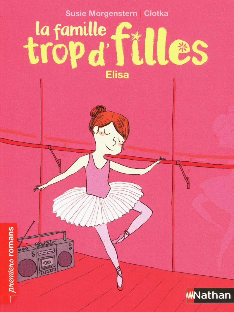 La famille trop d'filles, Elisa - Roman Vie quotidienne - De 7 à 11 ans 9782092533949