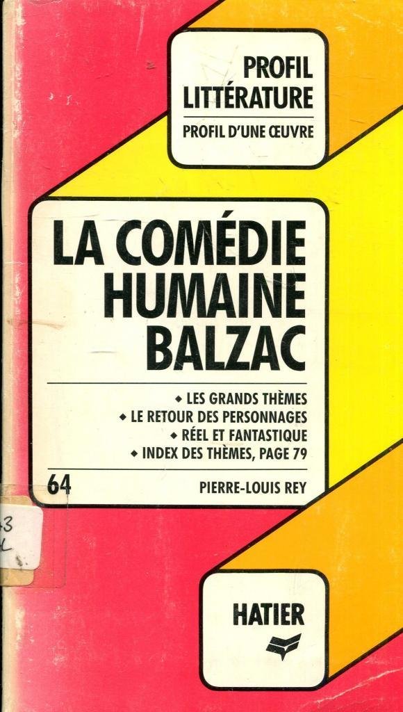 Profil d'une oeuvre : Balzac : La comédie humaine 9782218045899