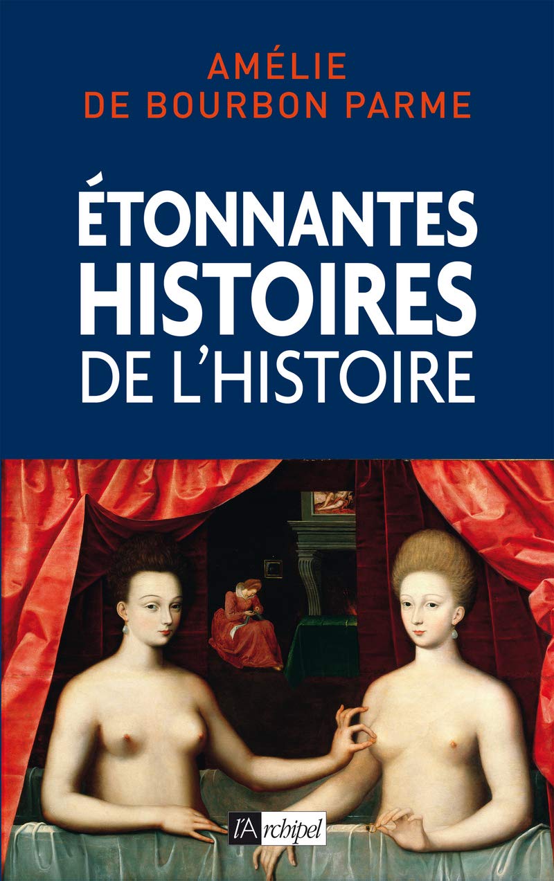 Etonnantes histoires de l Histoire 9782809826494