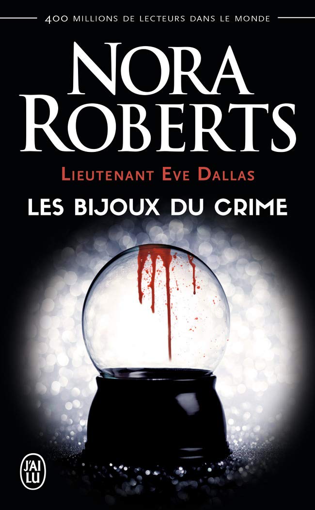 Lieutenant Eve Dallas, tome 7 : Les Bijoux du crime 9782290338438