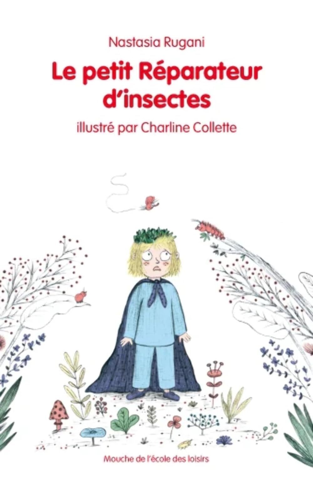 Le petit Réparateur d'insectes 9782211228848