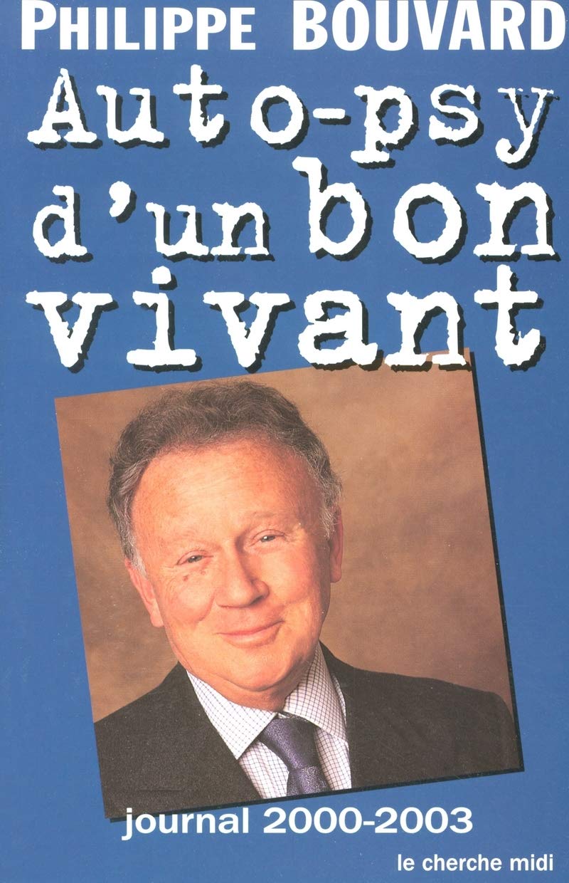 Auto-psy d'un bon vivant : Journal 2002-2003 9782749101057