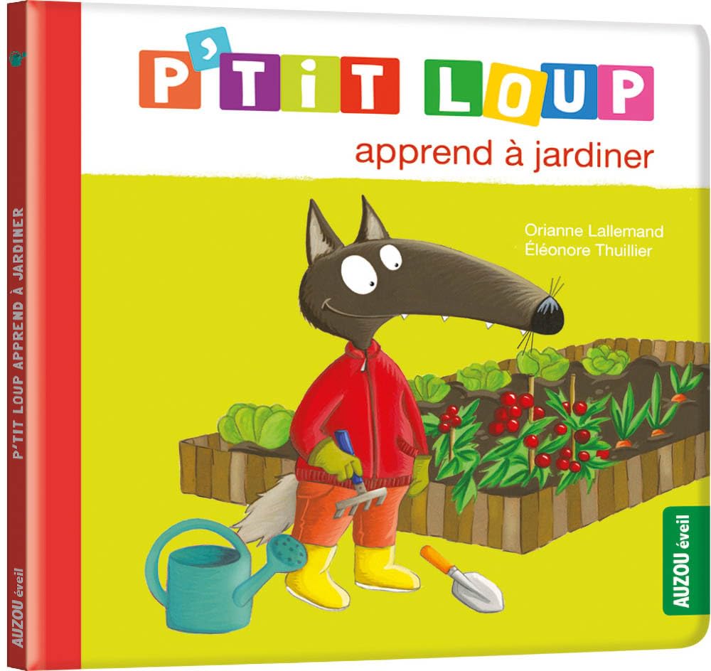 P'tit loup apprend à jardiner 9782733855966