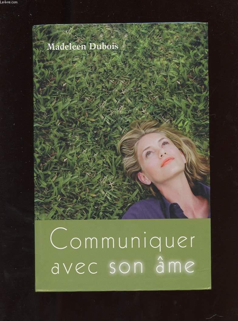 Communiquer avec son âme 9782286000332
