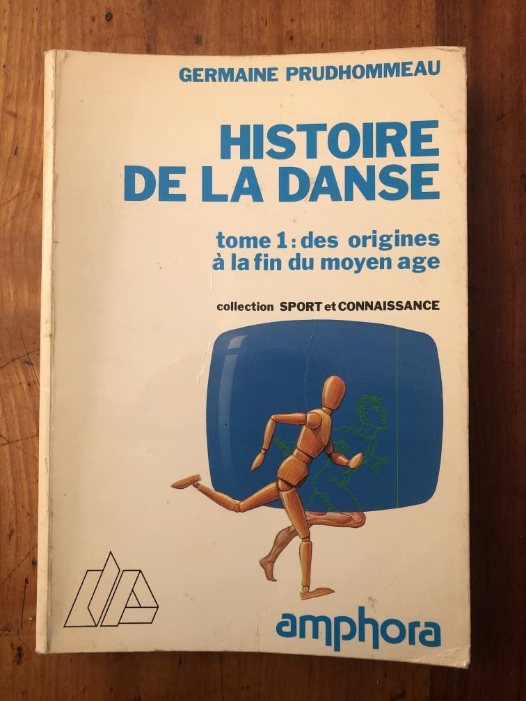 Histoire de la danse vol 1 9782851801258