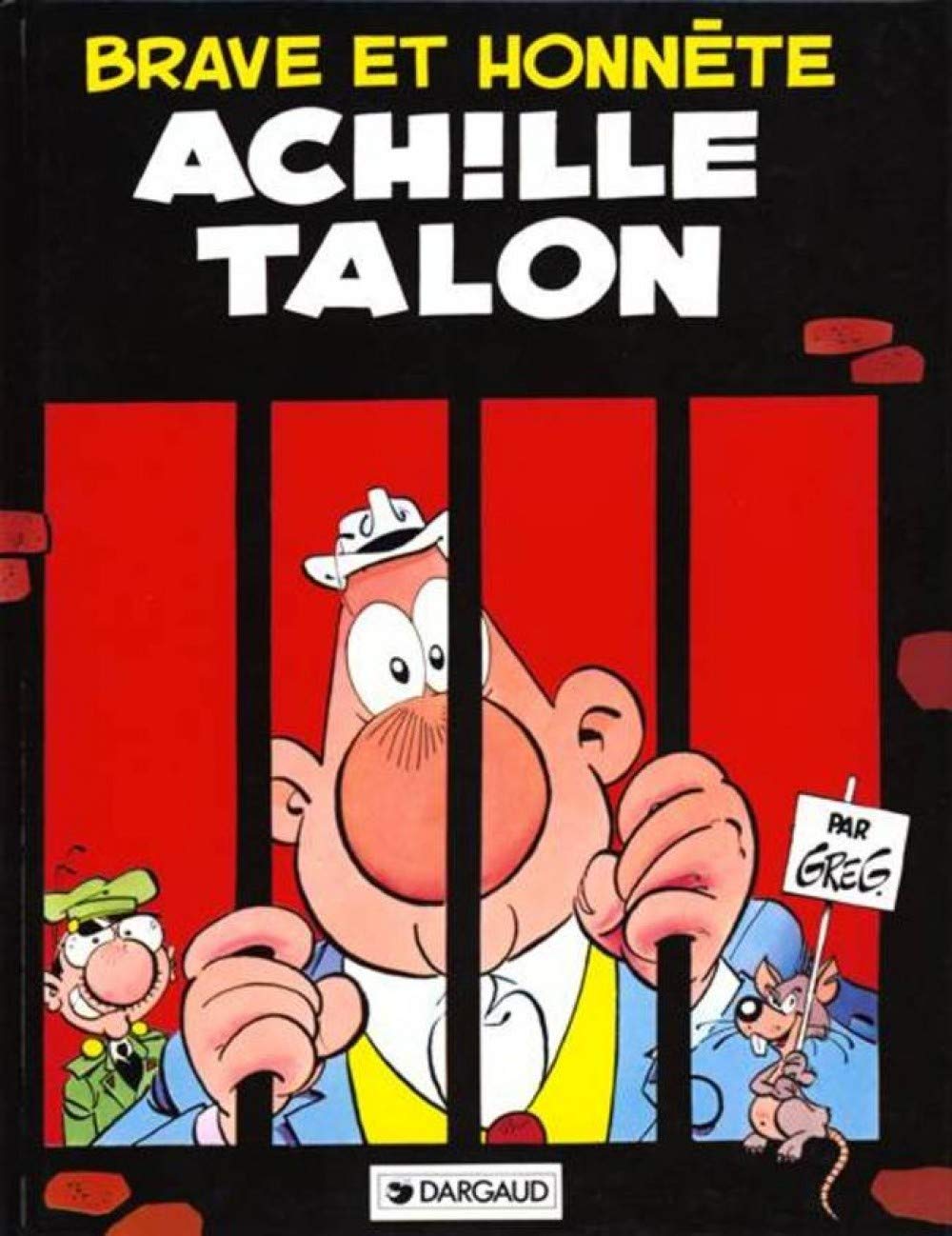 Achille Talon, tome 11 : Brave et Honnête Achille Talon 9782205008630