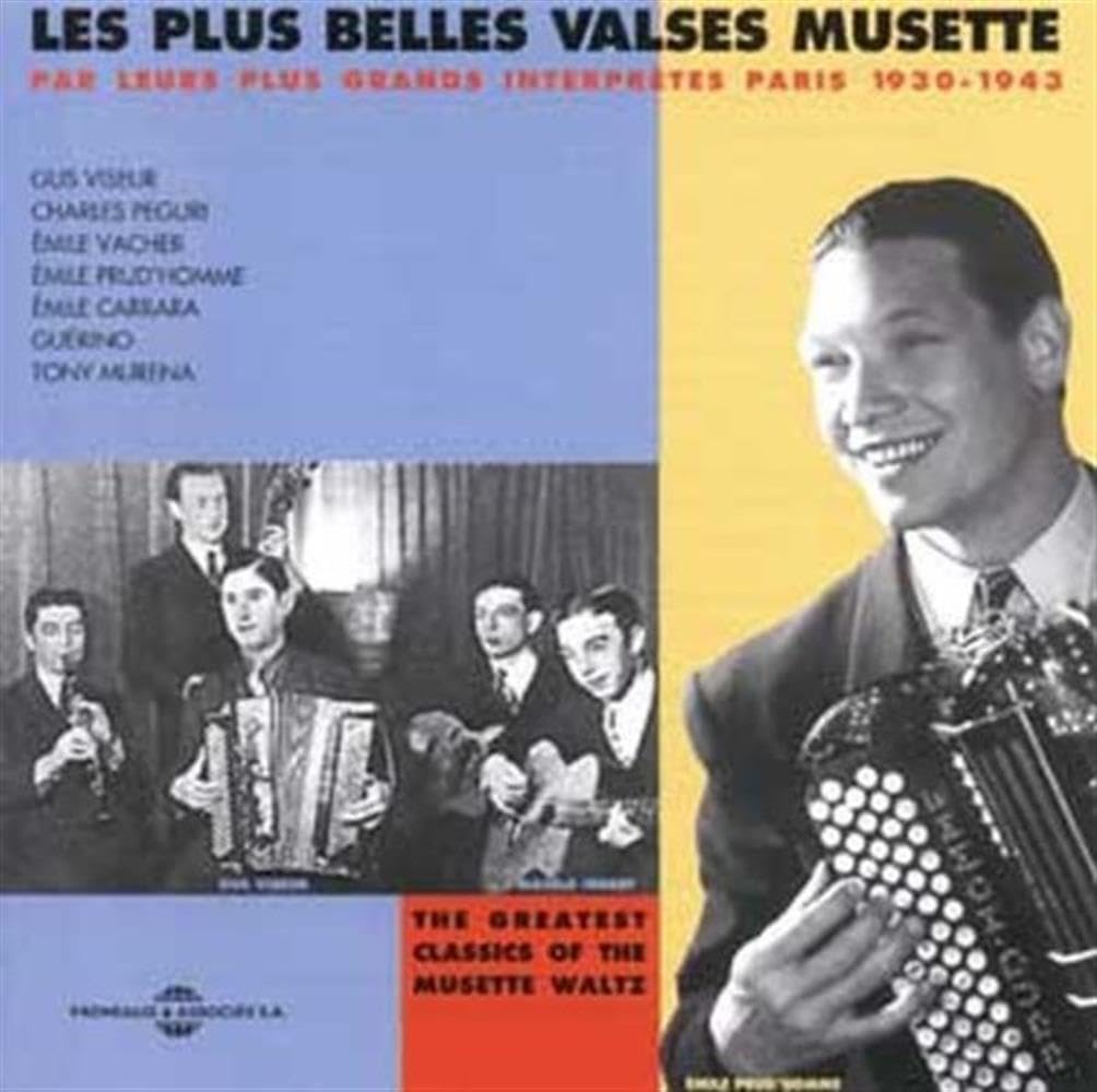 Les plus belles valses musette par leurs plus grands interprètes - Paris 1930-1942 3448960201421