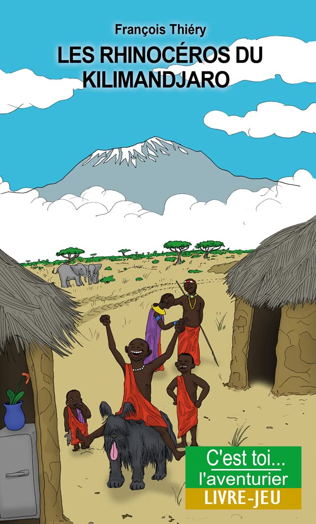 Les rhinocéros du Kilimandjaro : Aventures en Tanzanie 9782376361060