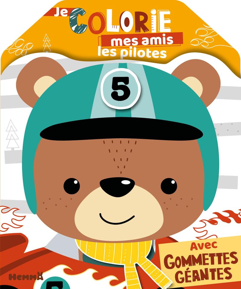 Je colorie mes amis les pilotes - Avec gommettes géantes - Coloriage silhouetté - Dès 3 ans 9782508055324
