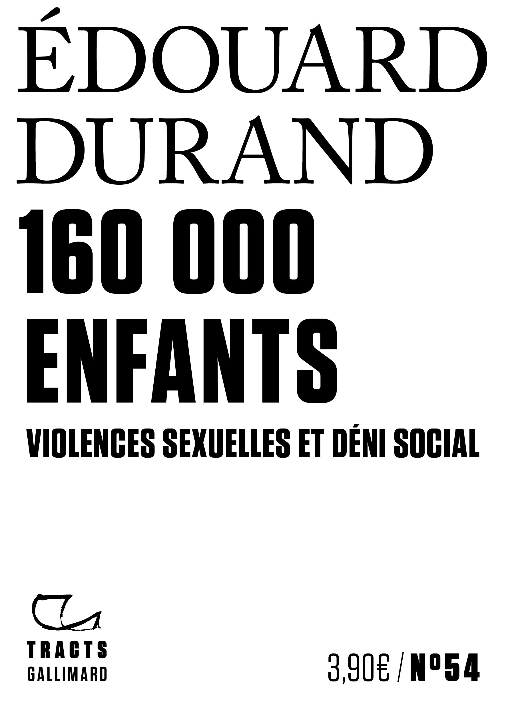 160000 enfants: Violences sexuelles et déni social 9782073071927