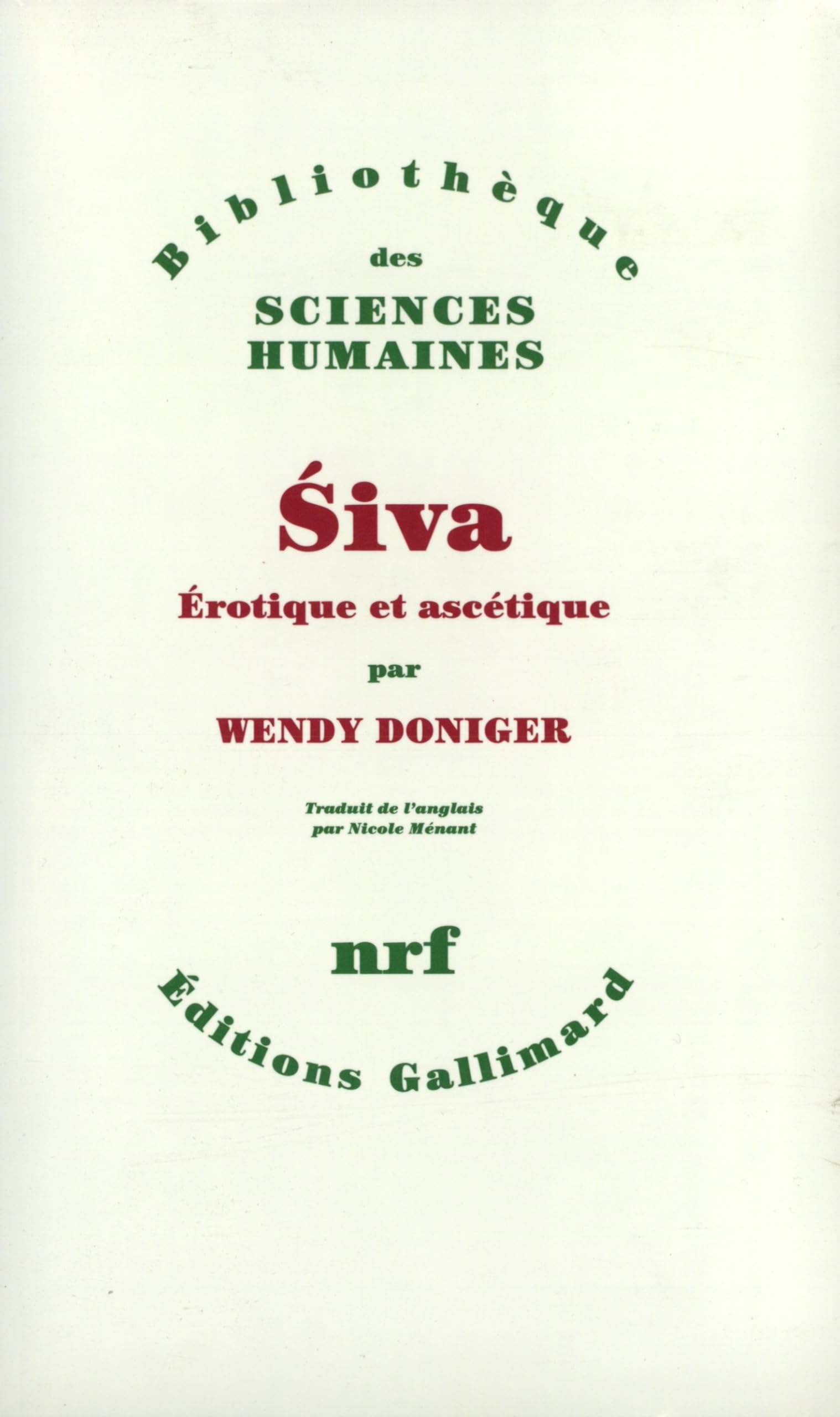 Siva: Érotique et ascétique 9782070726950
