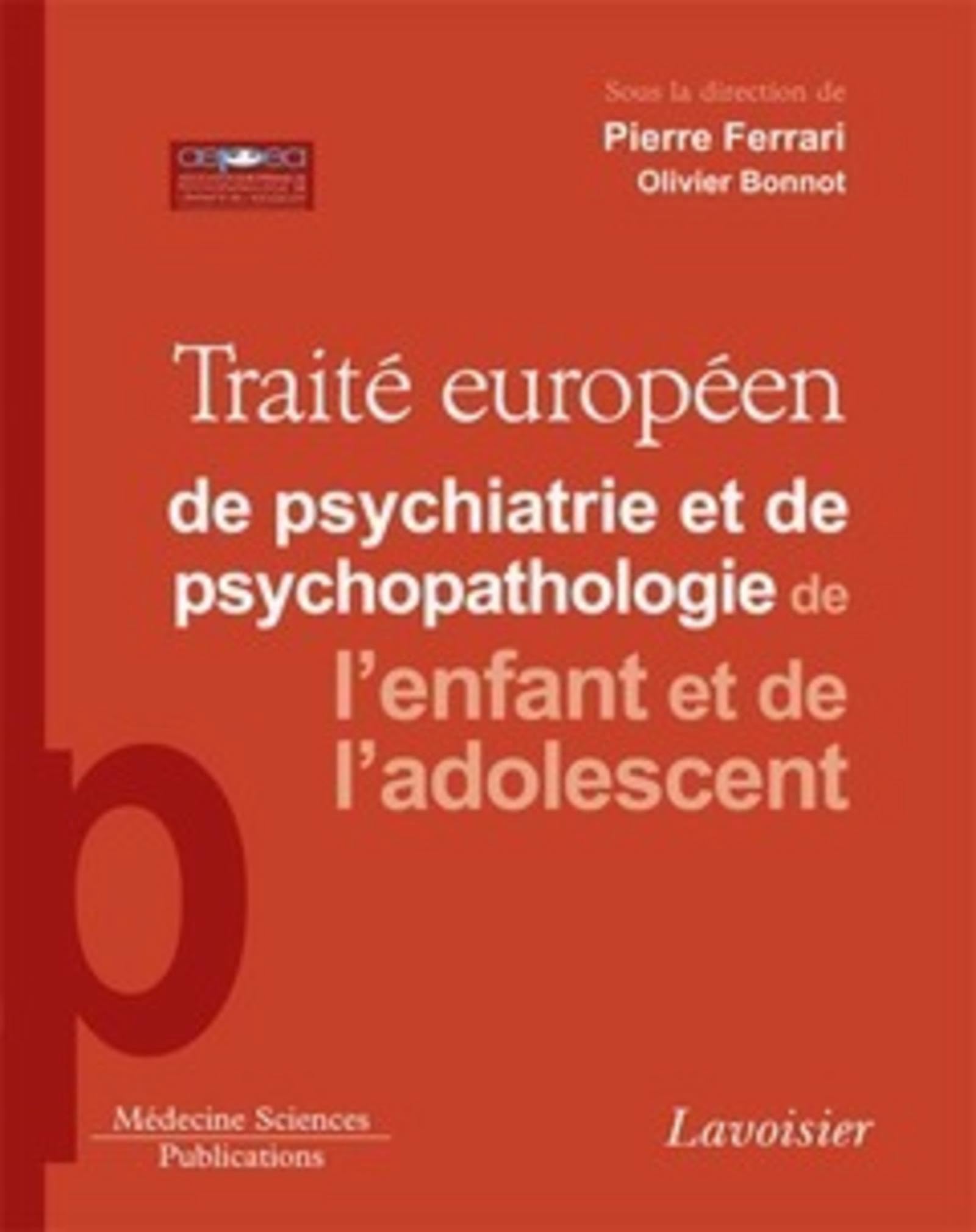 Traité européen de psychiatrie et de psychopathologie de l'enfant et de l'adolescent 9782257205193
