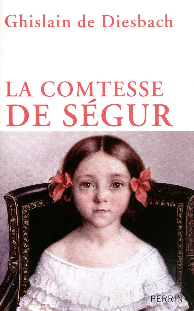 La comtesse de Ségur 9782262034245