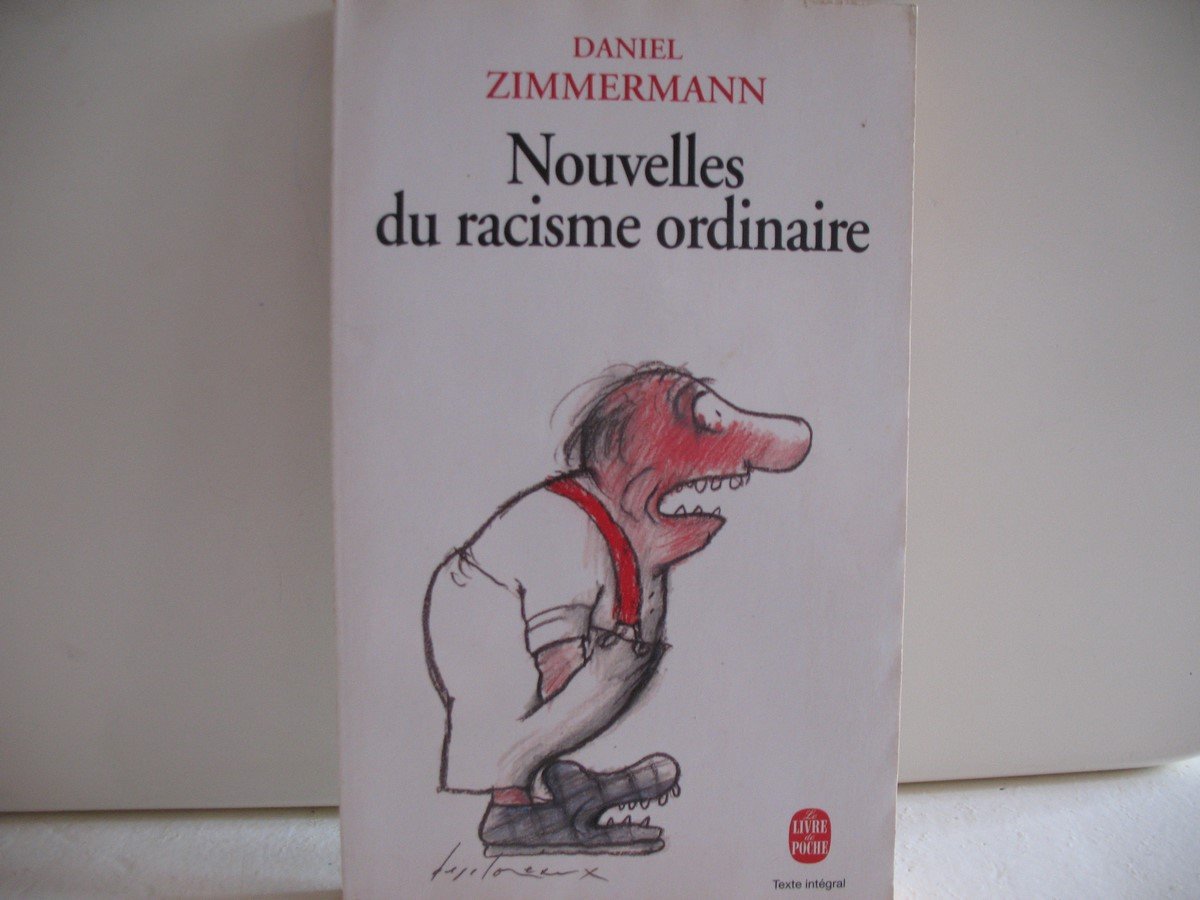 Nouvelles du racisme ordinaire 9782253149149