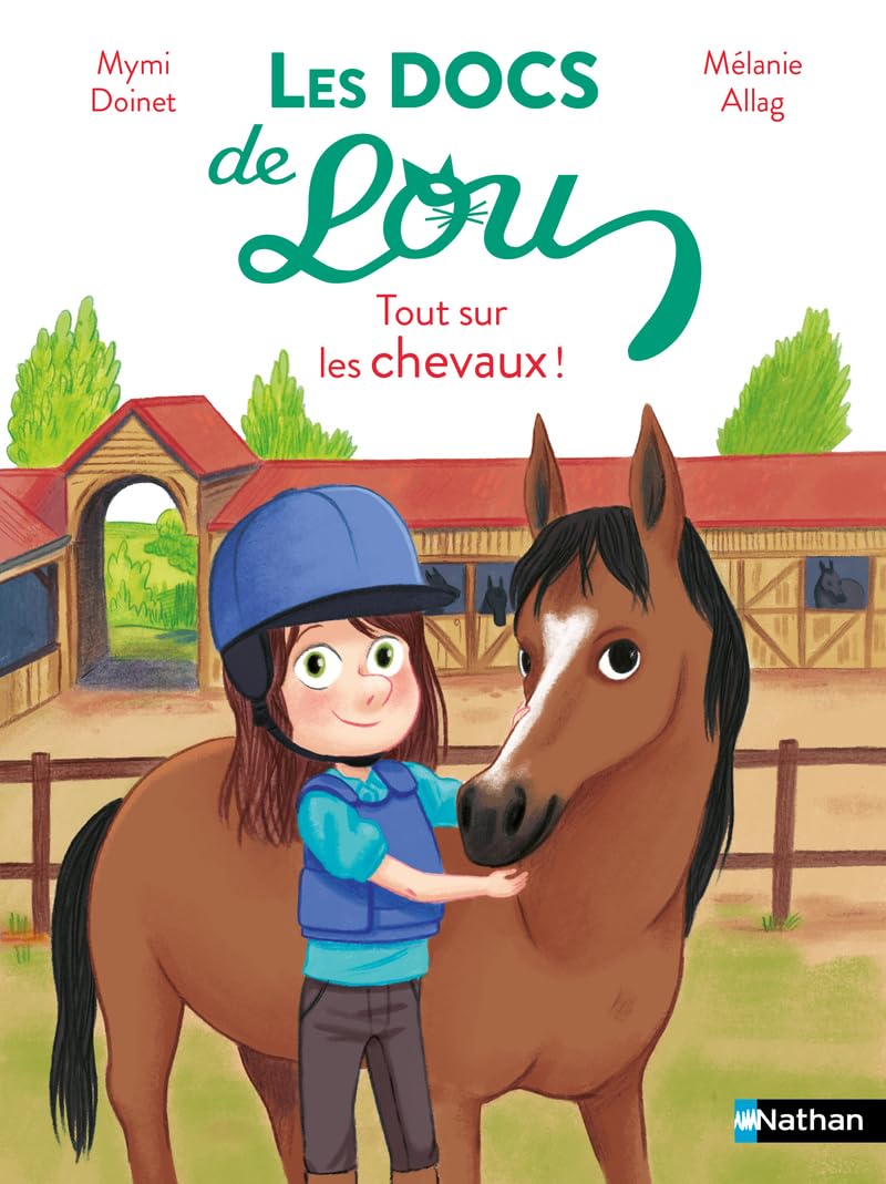 Les docs de Lou, tout sur les chevaux - Dès 6 ans 9782095031114