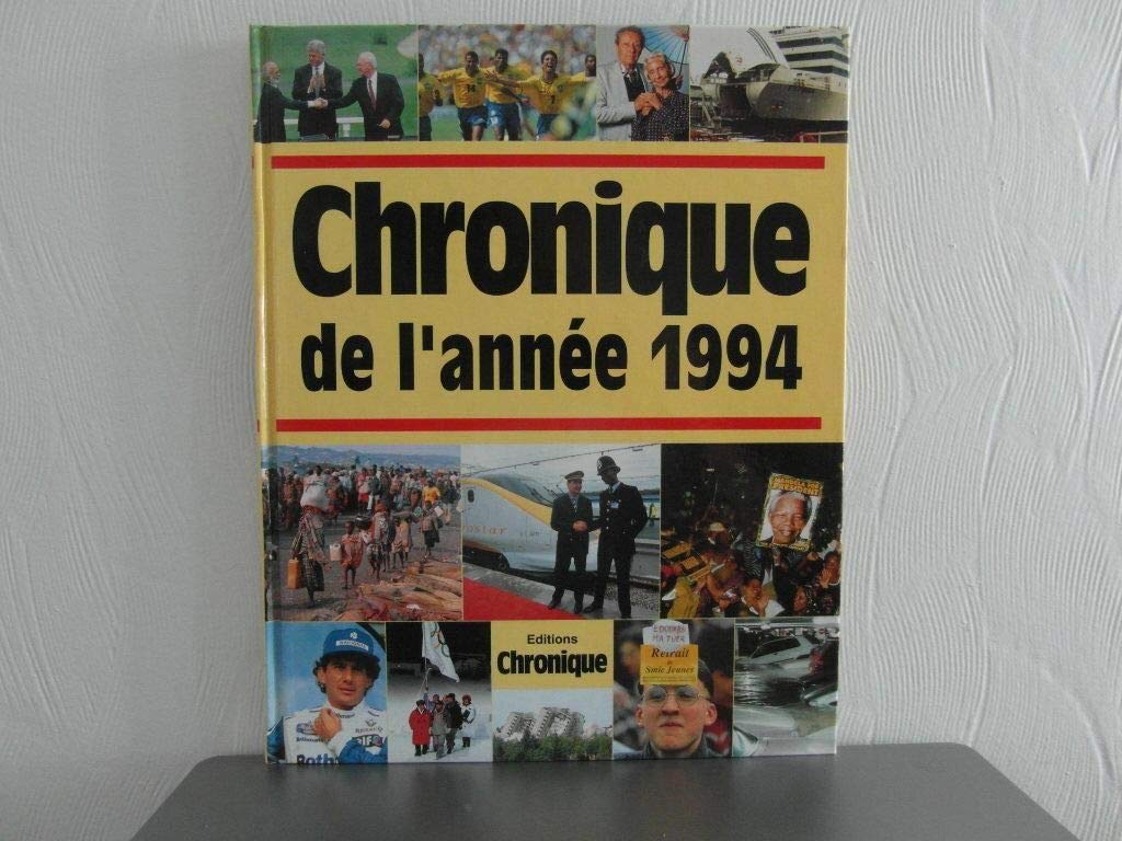 Chronique de l'année....: Chronique de l'année 1994 9782905969675