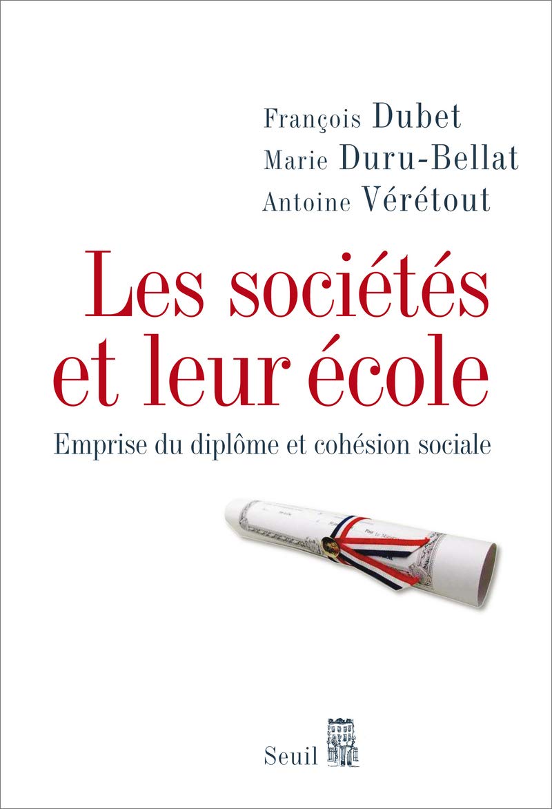 Les Sociétés et leur école: Emprise du diplôme et cohésion sociale 9782021020090