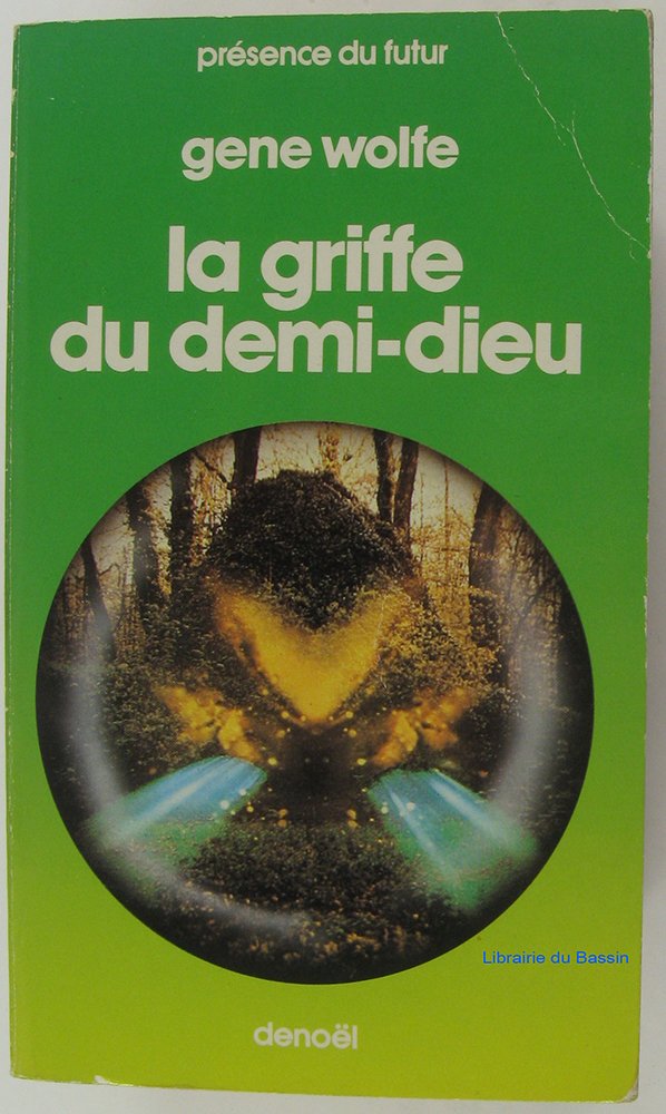 La Griffe du Demi-Dieu: "Deuxième volume du Livre du second soleil de Teur" 9782207303450