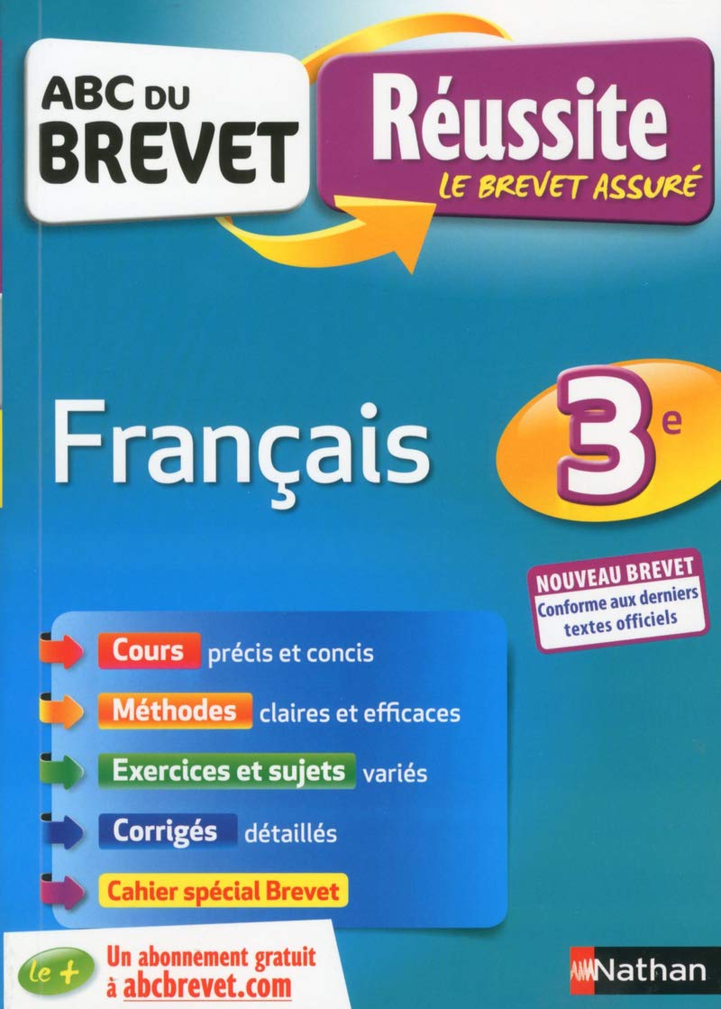 Français 3e - ABC du Brevet Réussite - Brevet 2022 - Cours, Méthode, Exercices 9782091520384
