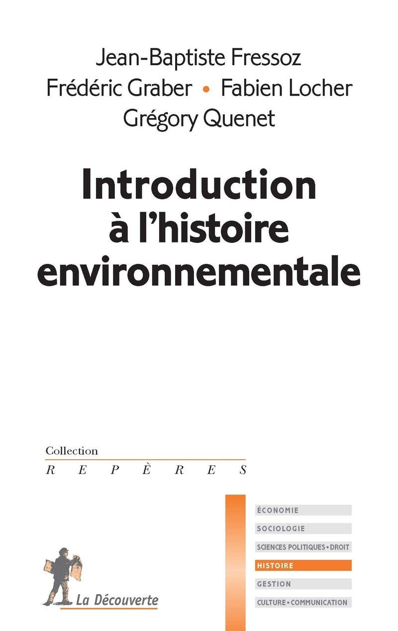 Introduction à l'histoire environnementale 9782707165756