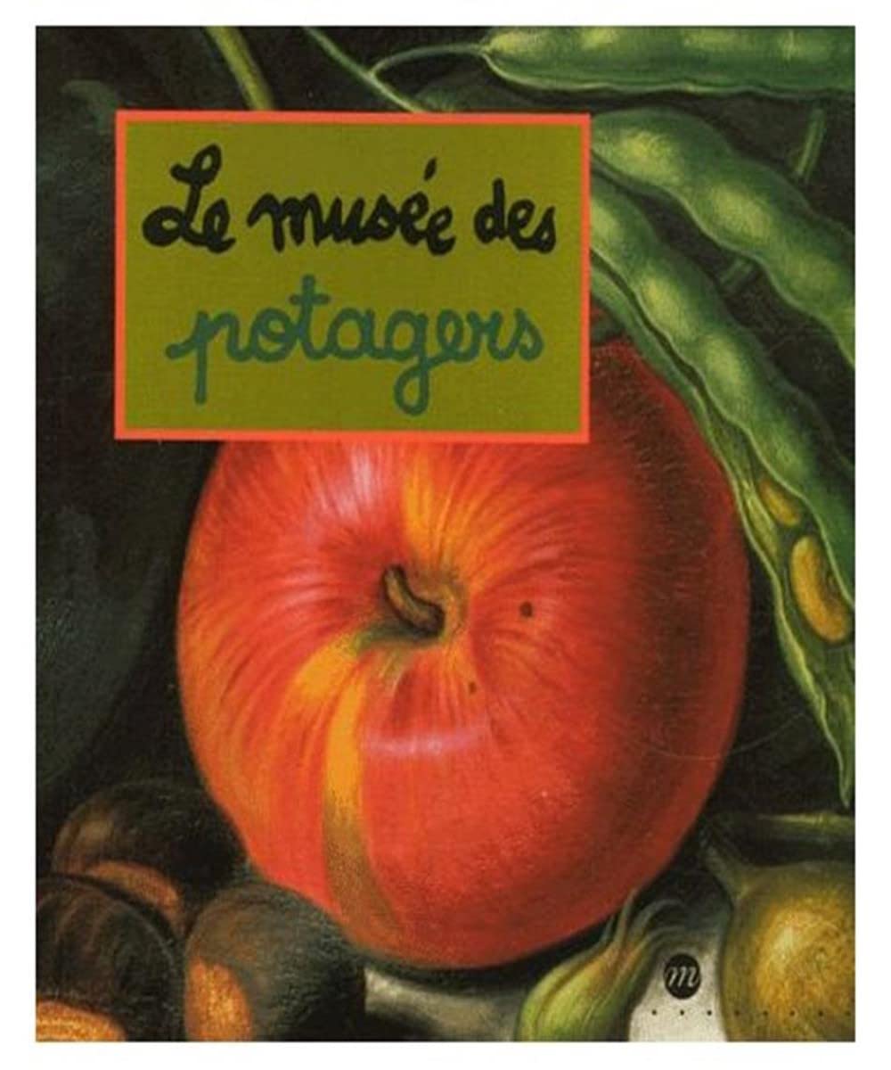 Le Musée des Potagers 9782711837144