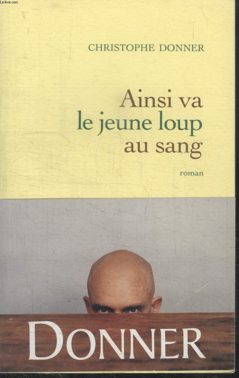 Ainsi va le jeune loup au sang 9782246652519