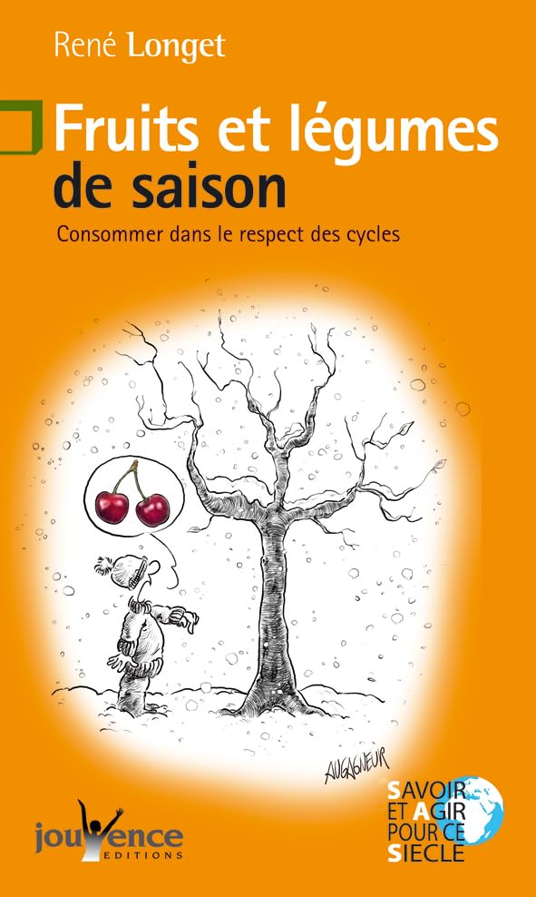 n° Fruits et légumes de saison: consommer dans le respect des cycles 9782883534773