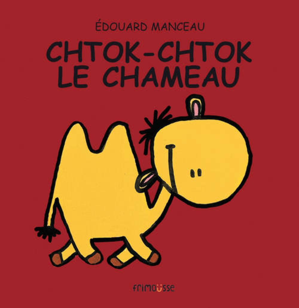 Chtok-Chtok le chameau 9782911565557