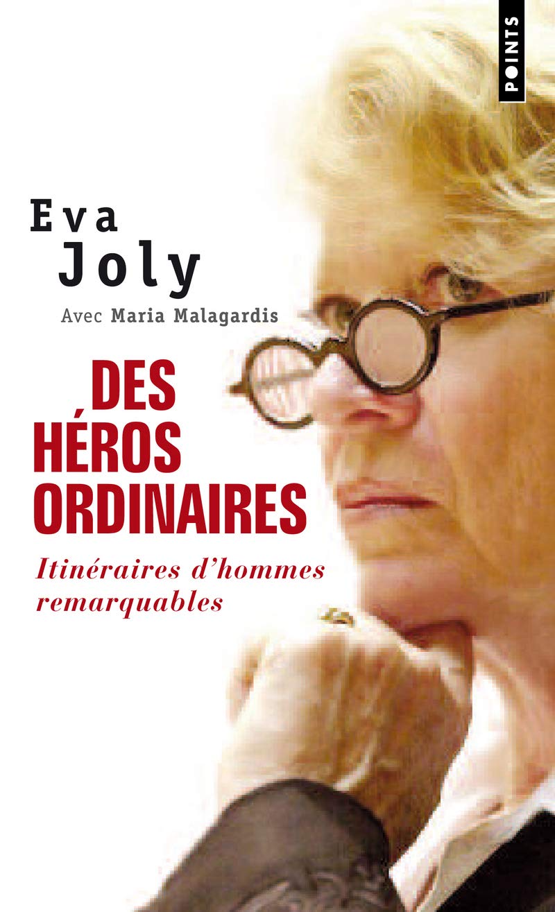 Des héros ordinaires: Itinéraires d'hommes remarquables 9782757815922