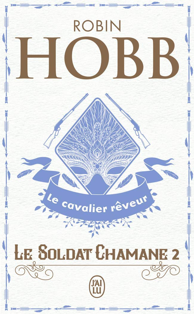 Le Soldat chamane (Tome 2-Le cavalier rêveur) 9782290004630