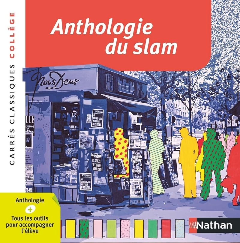 Anthologie du Slam - Edition pédagogique Collège - Carrés classiques Nathan 9782091878096