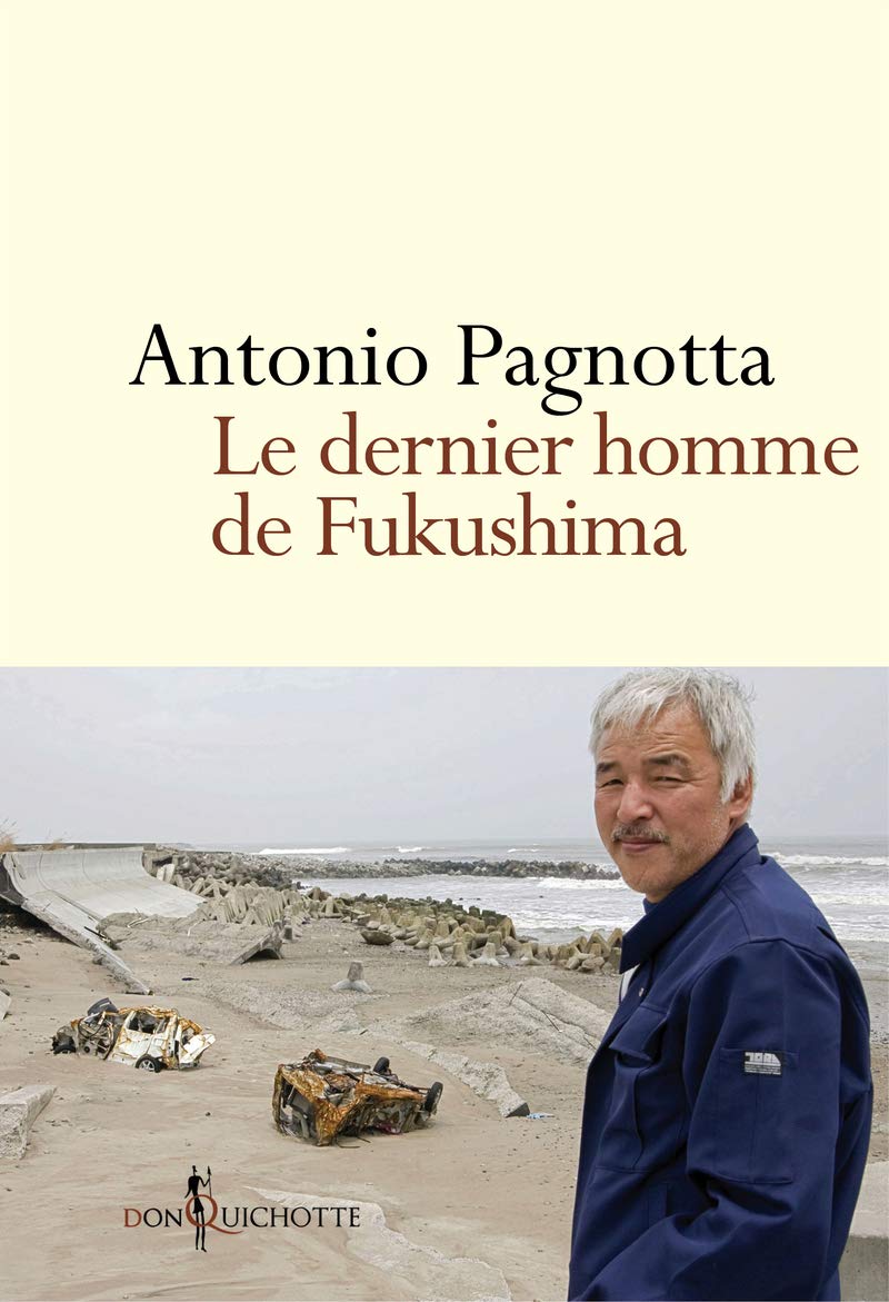 Le Dernier homme de Fukushima 9782359491296
