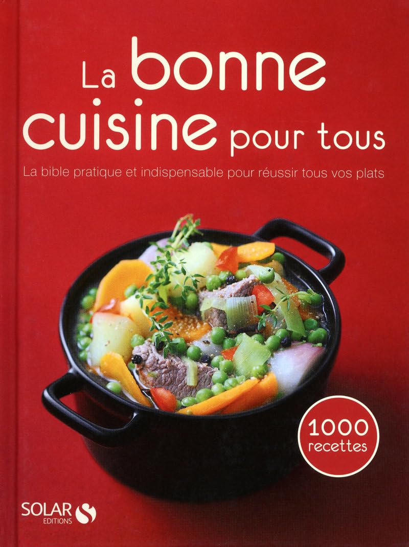 La bonne cuisine pour tous 9782263052040