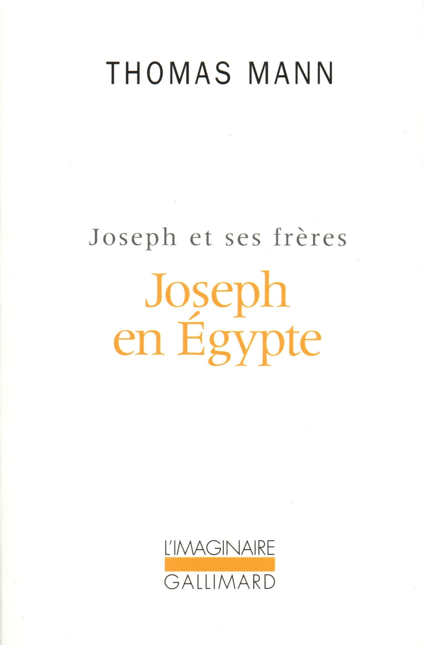 Joseph et ses frères, tome 3 : Joseph en Egypte 9782070230747