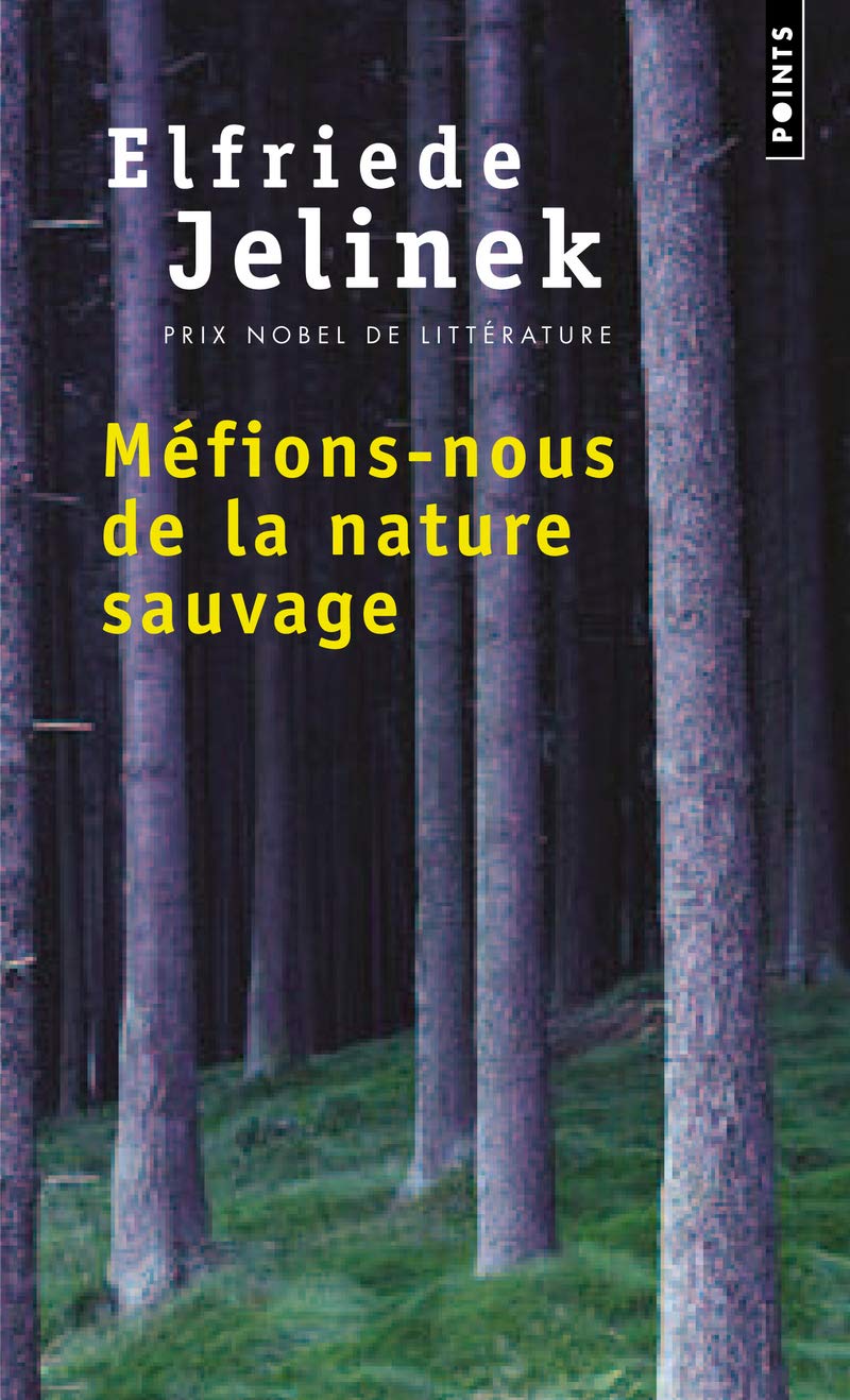 Méfions-nous de la nature sauvage 9782757821893