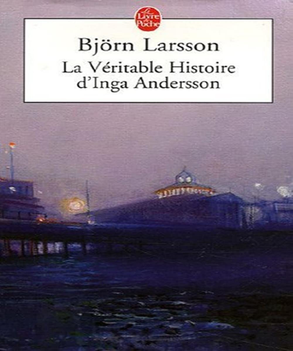 La Véritable Histoire d'Inga Andersson 9782253117131