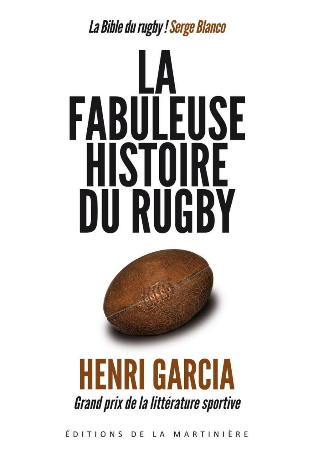 La fabuleuse histoire du rugby 9782732445281