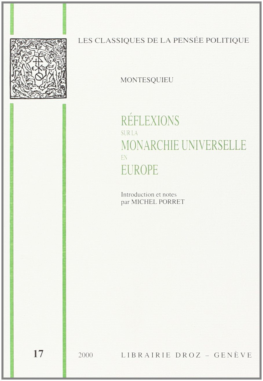 Réflexions sur la monarchie universelle en Europe 9782600004053