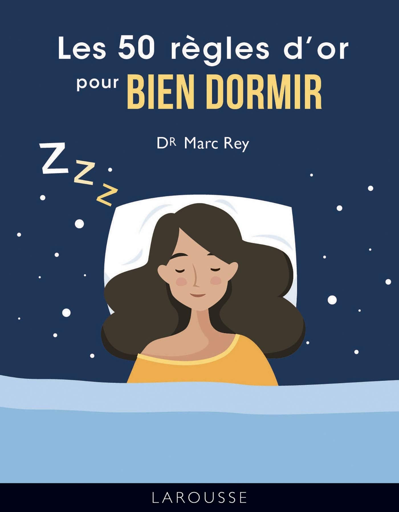 Les 50 règles d'or pour bien dormir (2020) 9782035987815