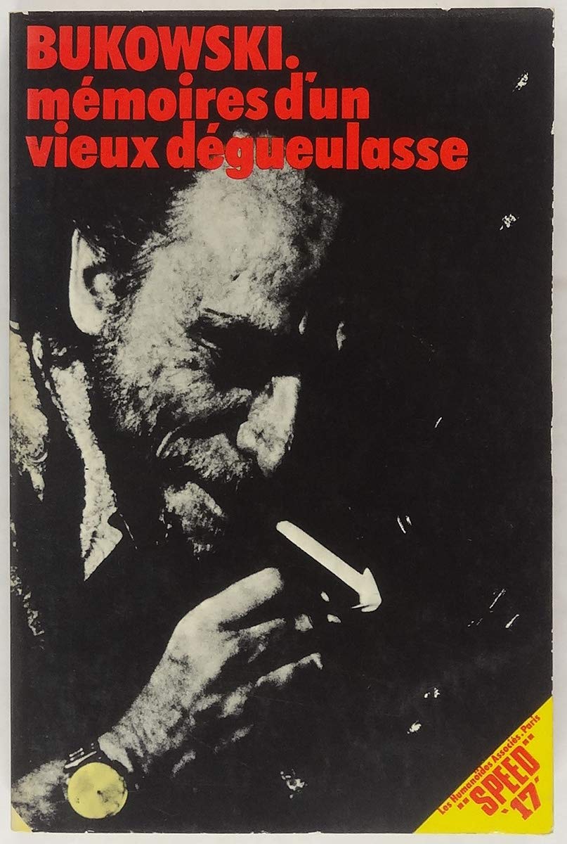 Mémoires d'un vieux dégueulasse 9782902123209