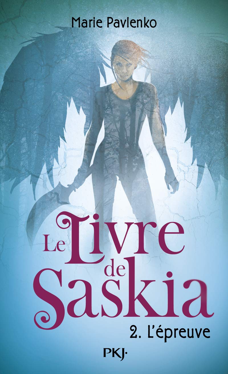 2. Le livre de Saskia : L'épreuve 9782266245869