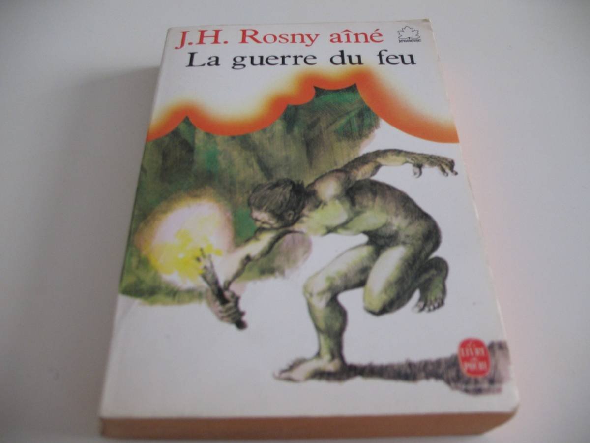 La guerre du feu 9782253025689