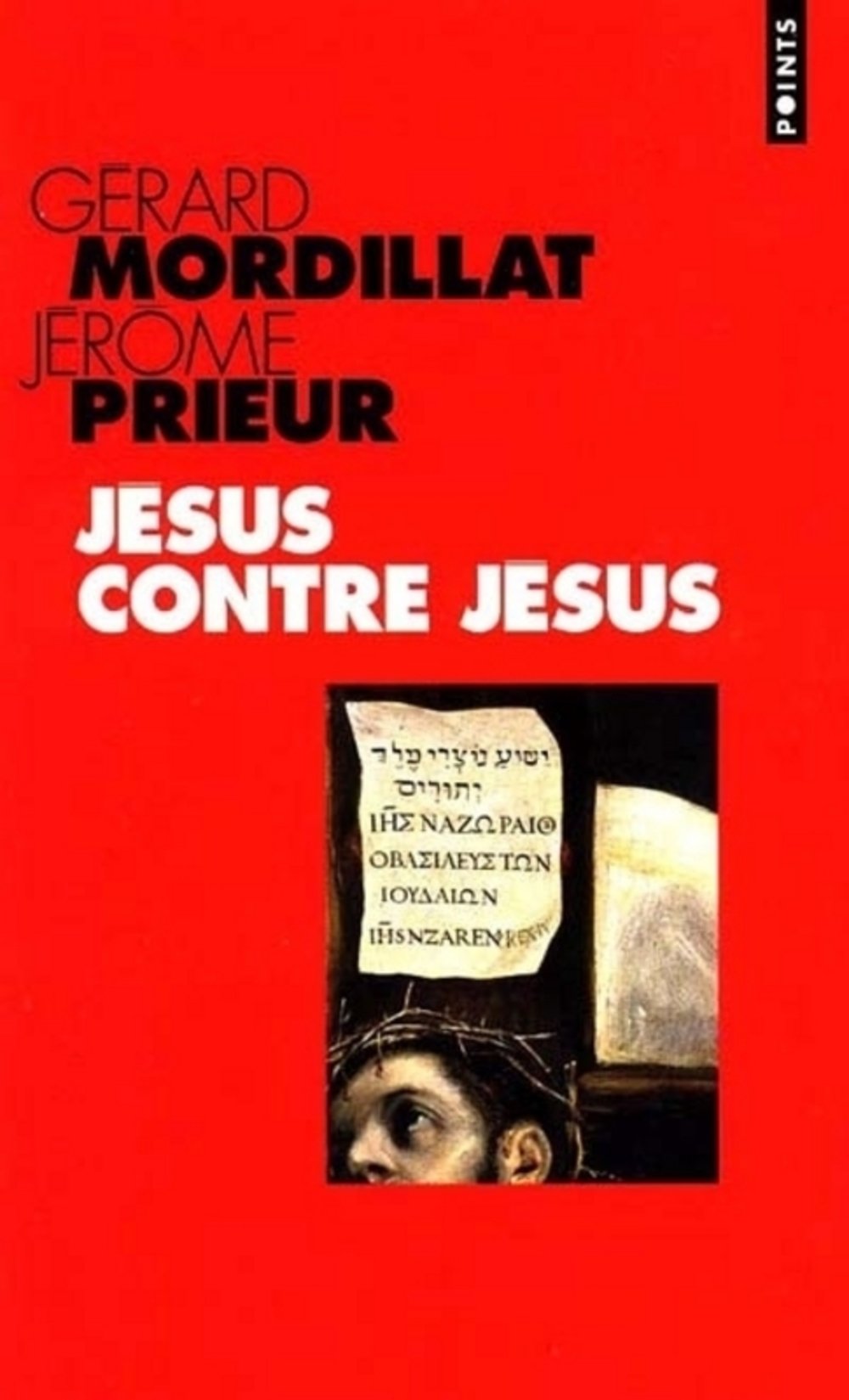Jésus contre Jésus 9782020475013