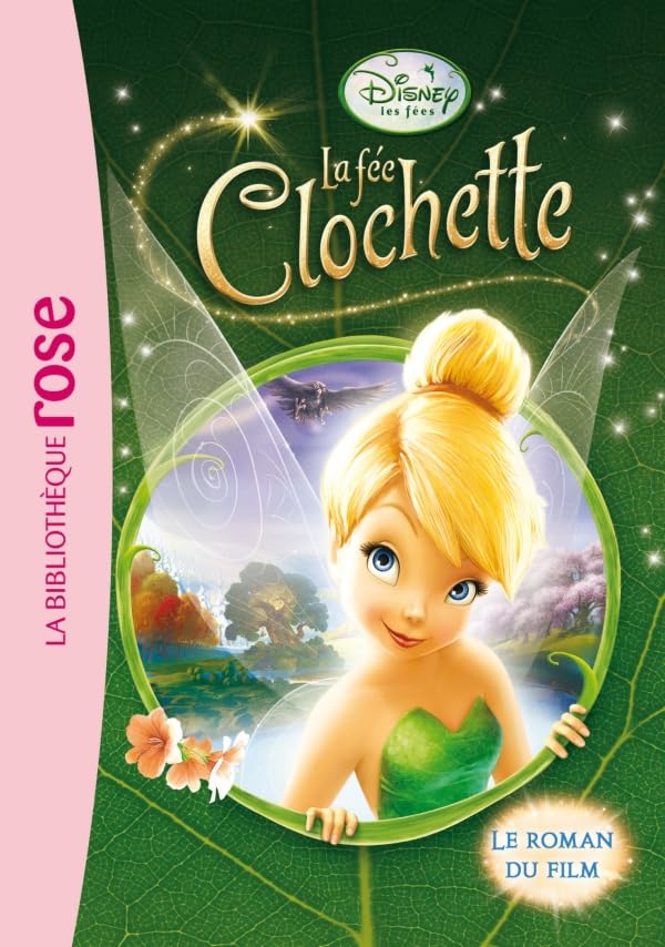 La Fée Clochette - Le roman du film 1 9782012017931