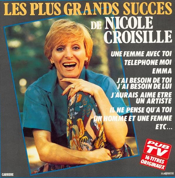 Les plus grands succes de Nicole Croisille 3218030968017