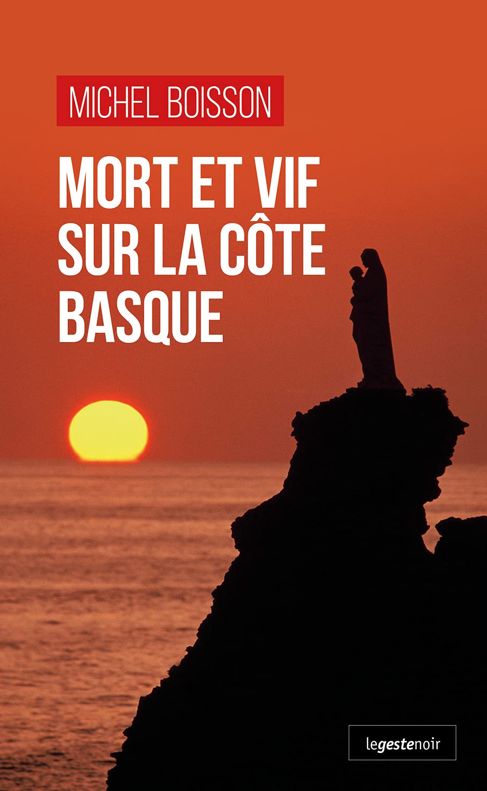 Mort et vif sur la côte Basque 9791035309947