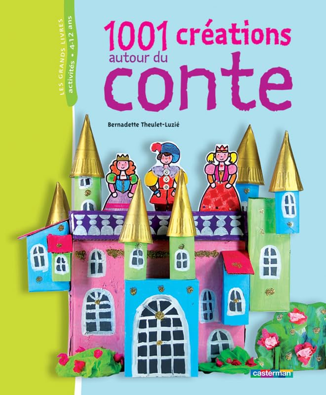 1001 créations autour du conte 9782203010802