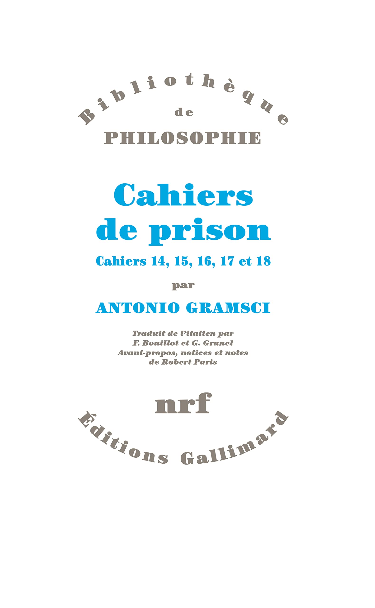Cahiers de prison (Tome 4-Cahiers 14 à 18) 9782070719563