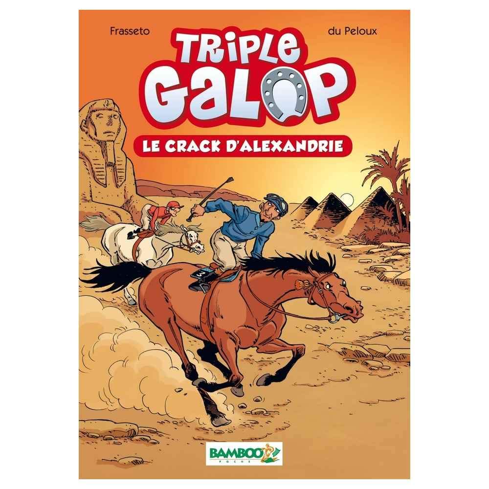 Triple Galop - Poche - tome 02: Le crack d'Alexandrie 9782818905944