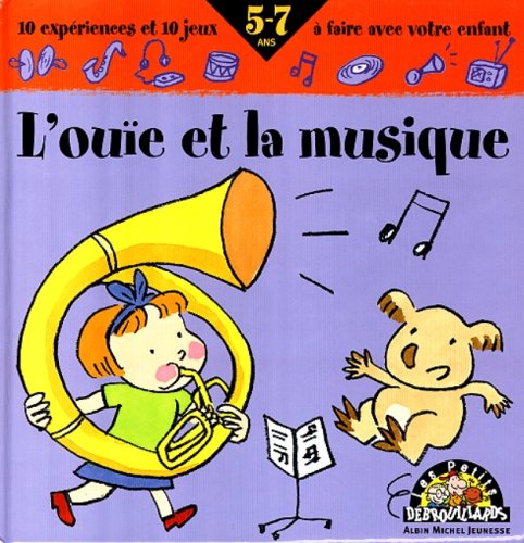 L'Ouie Et La Musique 9782226112484